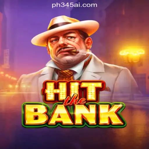 Exploring HitTheBank: A Thrilling Casino Game Experience at PH345.COM Online Casino Philippines